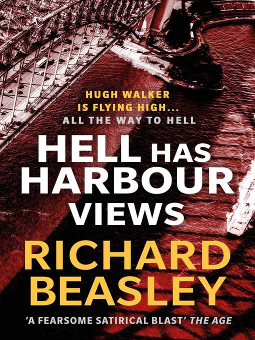 Title details for Hell Has Harbour Views by Richard Beasley - Available